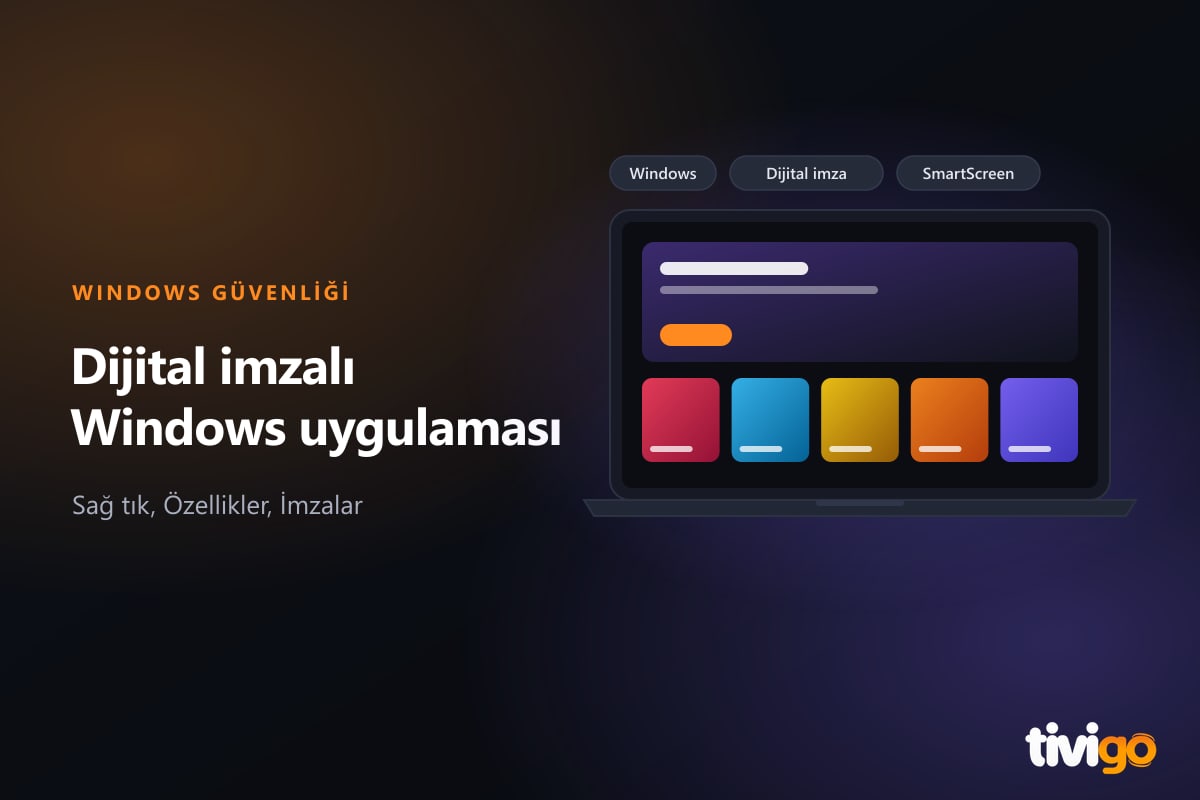 Dizüstü bilgisayar ekranında Tivigo Windows uygulaması ve dijital imza kontrolü